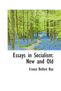 Essays in Socialism