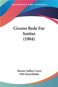 Ciceros Rede Fur Sestius (1904)