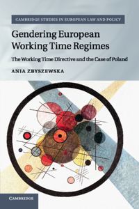 Gendering European Working Time Regimes