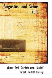 Augustus Und Seine Zeit