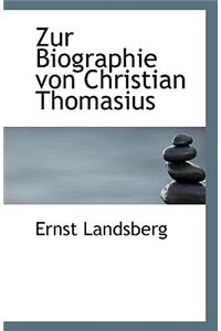 Zur Biographie Von Christian Thomasius