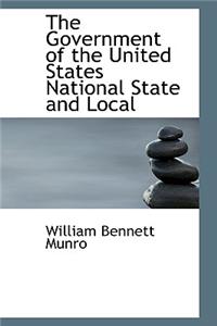 The Government of the United States National State and Local