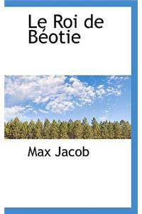 Le Roi de Beotie