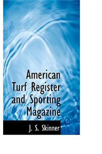 American Turf Register and Sporting Magazine