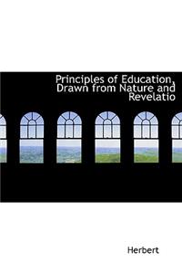 Principles of Education, Drawn from Nature and Revelatio