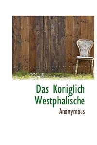 Das Koniglich Westphalische
