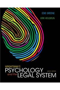 Cengage Advantage Books: Wrightsman's Psychology and the Legal System