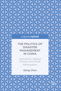 Politics of Disaster Management in China