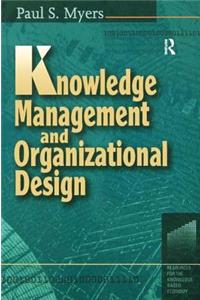 Knowledge Management and Organisational Design