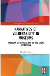 Narratives of Vulnerability in Museums