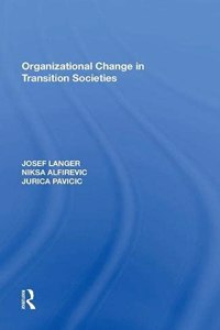 Organizational Change in Transition Societies