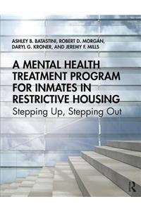 Mental Health Treatment Program for Inmates in Restrictive Housing