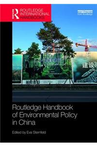 Routledge Handbook of Environmental Policy in China