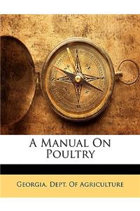 A Manual on Poultry