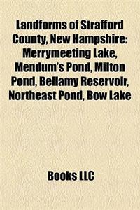 Landforms of Strafford County, New Hampshire