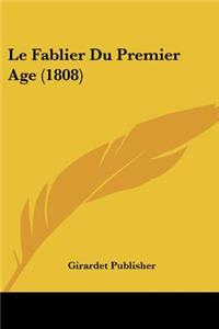 Fablier Du Premier Age (1808)