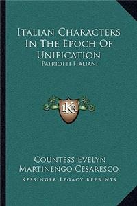 Italian Characters in the Epoch of Unification