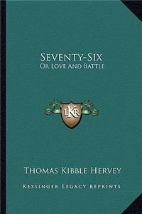Seventy-Six