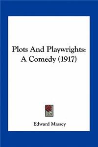 Plots and Playwrights