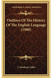 Outlines Of The History Of The English Language (1900)