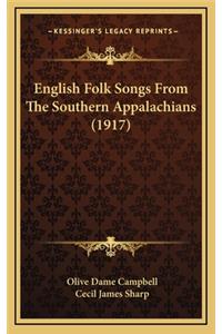 English Folk Songs From The Southern Appalachians (1917)
