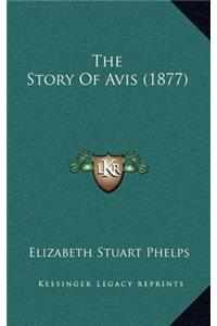 The Story Of Avis (1877)
