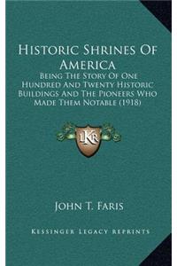 Historic Shrines Of America