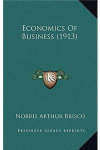 Economics of Business (1913)