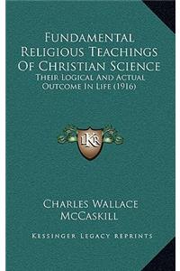 Fundamental Religious Teachings Of Christian Science