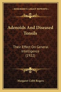 Adenoids And Diseased Tonsils