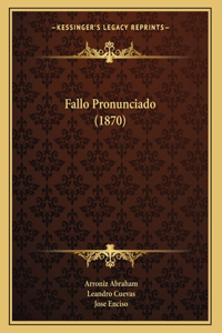 Fallo Pronunciado (1870)