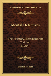Mental Defectives