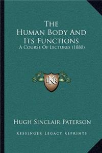 Human Body And Its Functions