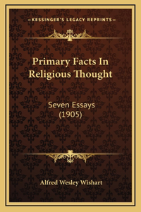 Primary Facts In Religious Thought