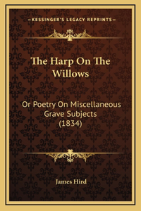 The Harp On The Willows