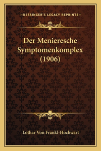 Menieresche Symptomenkomplex (1906)