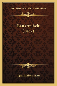 Bankfreiheit (1867)