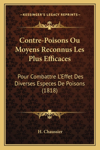 Contre-Poisons Ou Moyens Reconnus Les Plus Efficaces