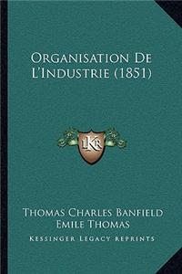 Organisation De L'Industrie (1851)