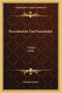 Herzschwache Und Nasenleiden