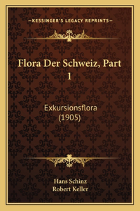Flora Der Schweiz, Part 1