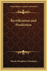 Rectification and Prediction