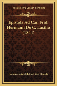 Epistola Ad Car. Frid. Hermann De C. Lucilio (1844)