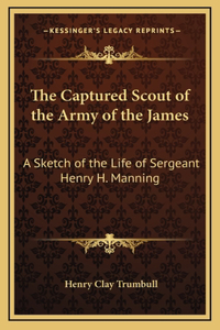 The Captured Scout of the Army of the James