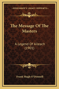 The Message Of The Masters