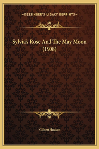 Sylvia's Rose And The May Moon (1908)
