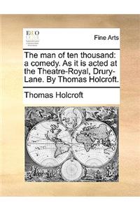 The Man of Ten Thousand