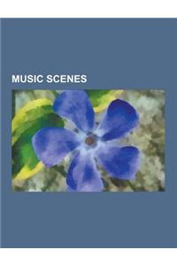 Music Scenes