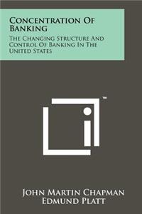 Concentration Of Banking