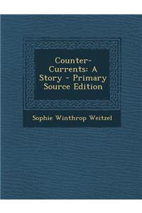 Counter-Currents